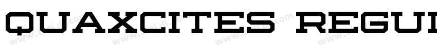 Quaxcites Regular字体转换 Quaxcites Regular字体转换